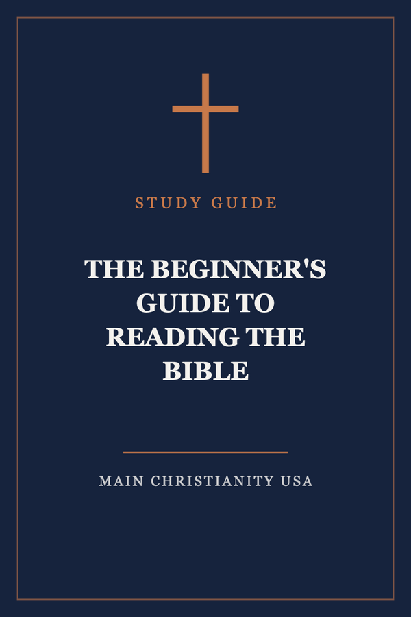 The Beginner's Guide to Reading the Bible