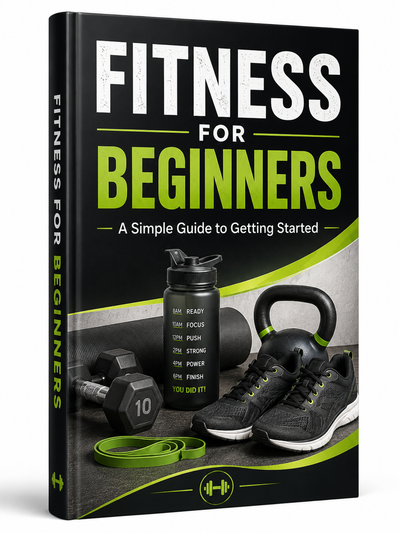 Fitness for Beginners: A Simple Guide to Getting Started VIP